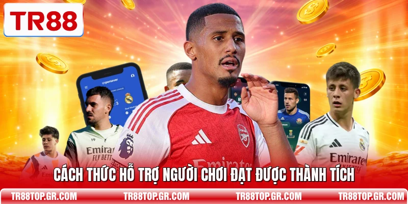 Cách thức hỗ trợ người chơi đạt được thành tích